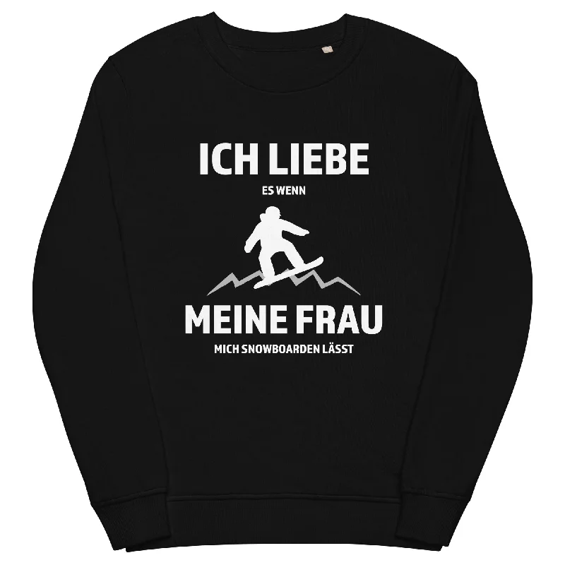 Ich liebe meine Frau - Snowboarden - Unisex Premium Organic Sweatshirt