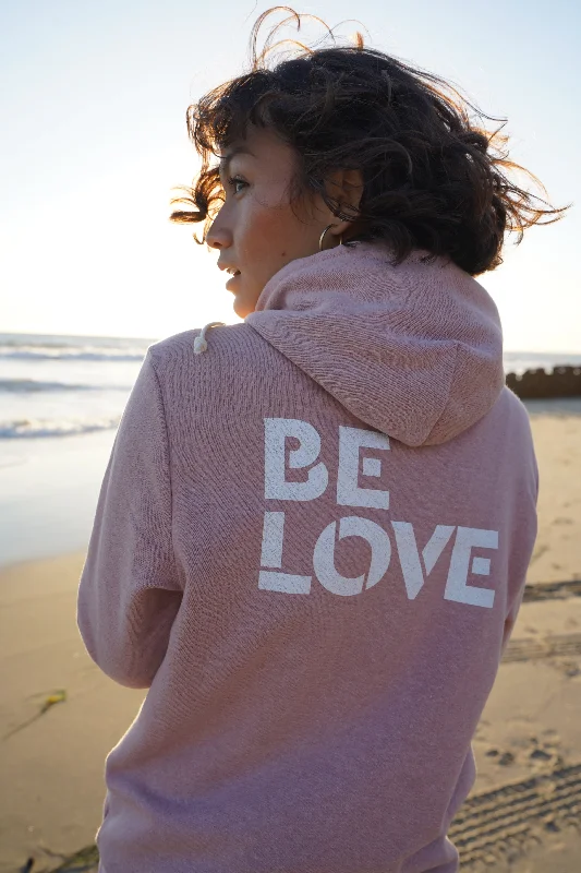 'Be Love Stencil'  Zip Up Hoodie Hoodie - Rose