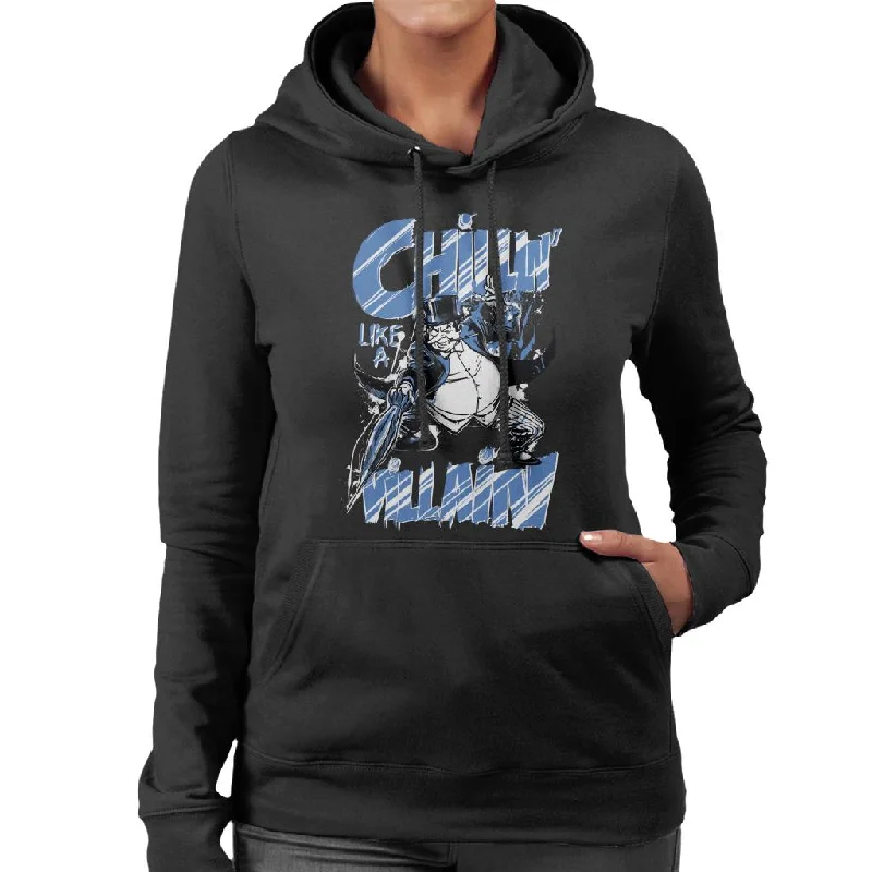 Batman The Penguin Chillin Like A Villain Women's Hooded Sweatshirt